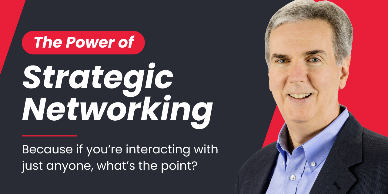 The Power of Strategic Networking | Top Secrets