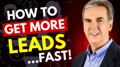 How to Get More Leads Fast