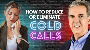 Reduce or Eliminate Cold Calls