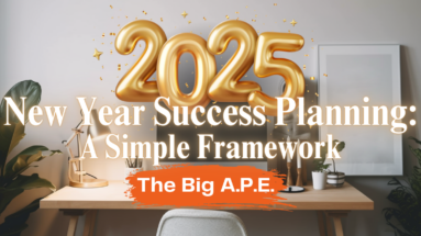 New Year Success Planning: A Simple Framework