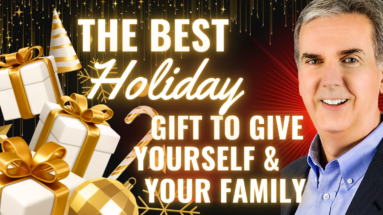 The Best Holiday Gift to Give Yourself and Your Family